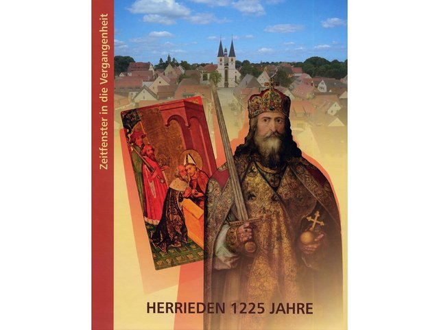 Im Titelbild 'Herrieden 1225 Jahre' (2013) wird die Geschichte Herriedens zusammengefasst